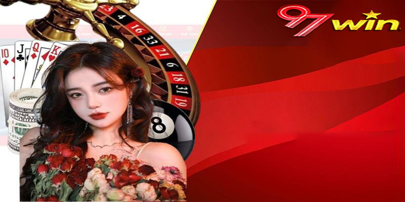 Casino 97win | Trải nghiệm cảm giác thắng lớn ở casino 97win